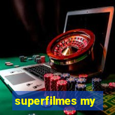 superfilmes my
